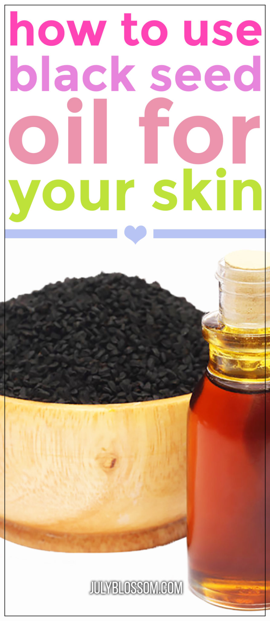 How to Use Black Seed Oil for Skin – 5 Beauty Recipes - ♡ July Blossom