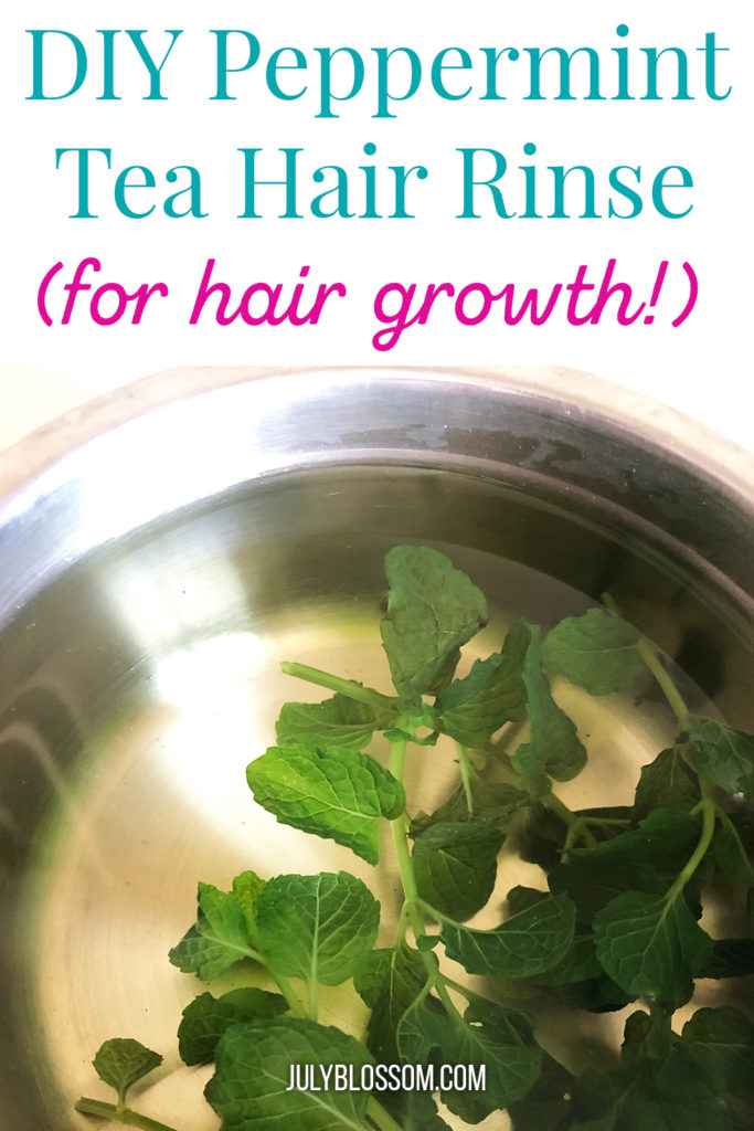 DIY Peppermint Tea Hair Rinse for Hair Growth - ♡ July Blossom ♡