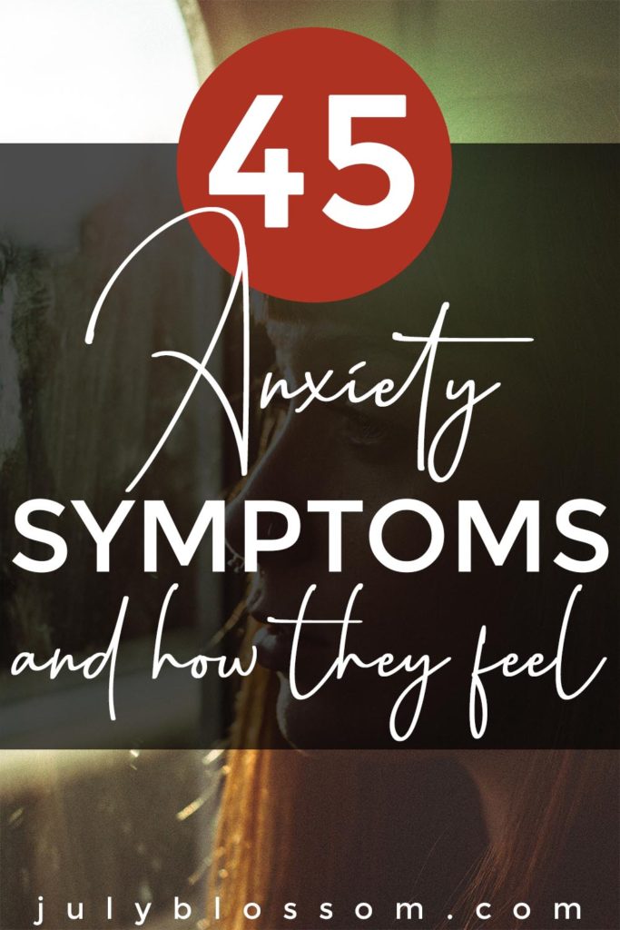 This article talks about how to tell if you have anxiety with 45 signs and symptoms it brings and how they feel like.