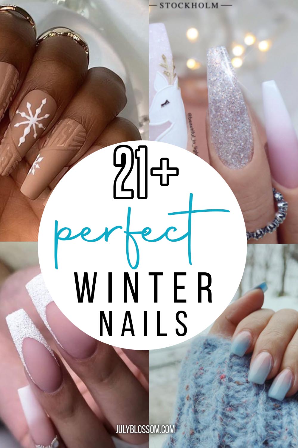 21+ Perfect Winter Nail Designs 2021 - ♡ July Blossom
