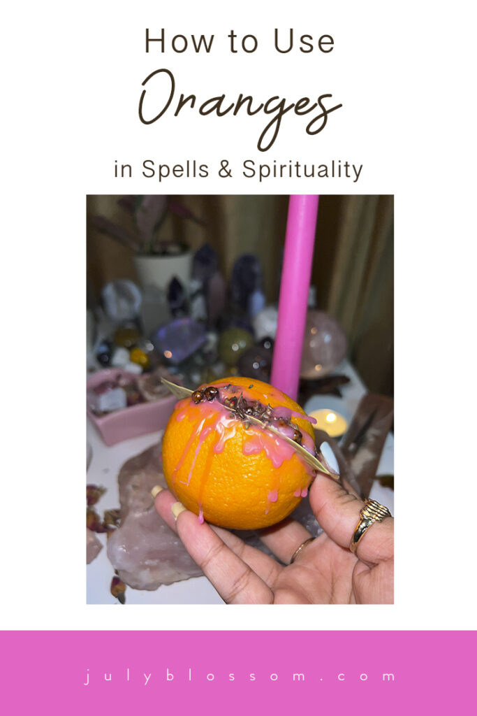 Here are different ways on how to use oranges in spells! 