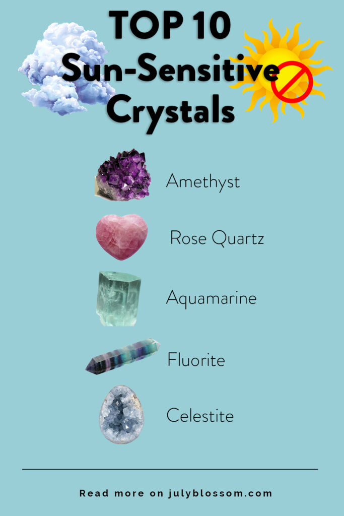 Here are the top 10 crystals that cannot go in the sun! 